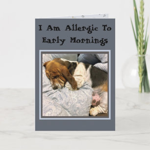 Carte de naissance Basset "Allergique aux matins"