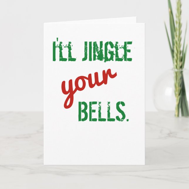 Carte de Noël amusante - Je vais Jingle vos cloche (Devant)