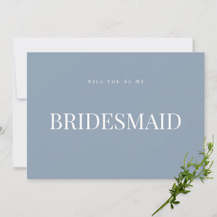Carte de proposition Elegant Dusty Blue Bridesmaid