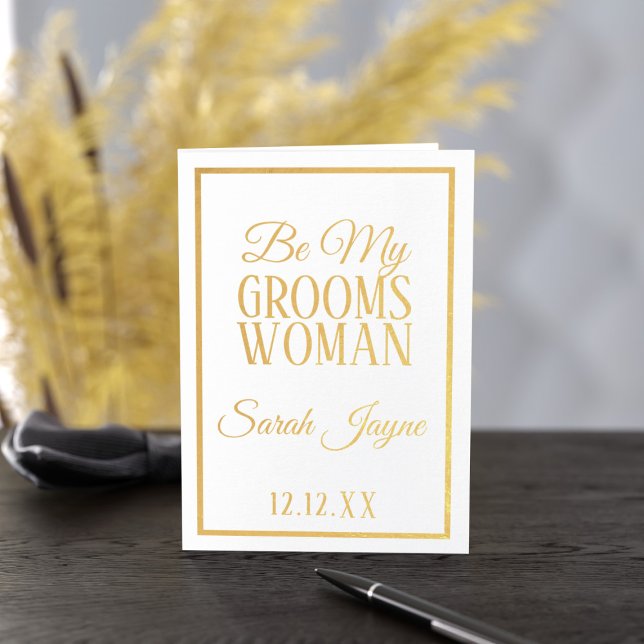 Carte de proposition Foil Be My Groomswoman (Ask your best friend to be your Groomswoman with this foil card. She'll say yes!)