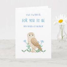 Carte de proposition Owl Maid Of Honor