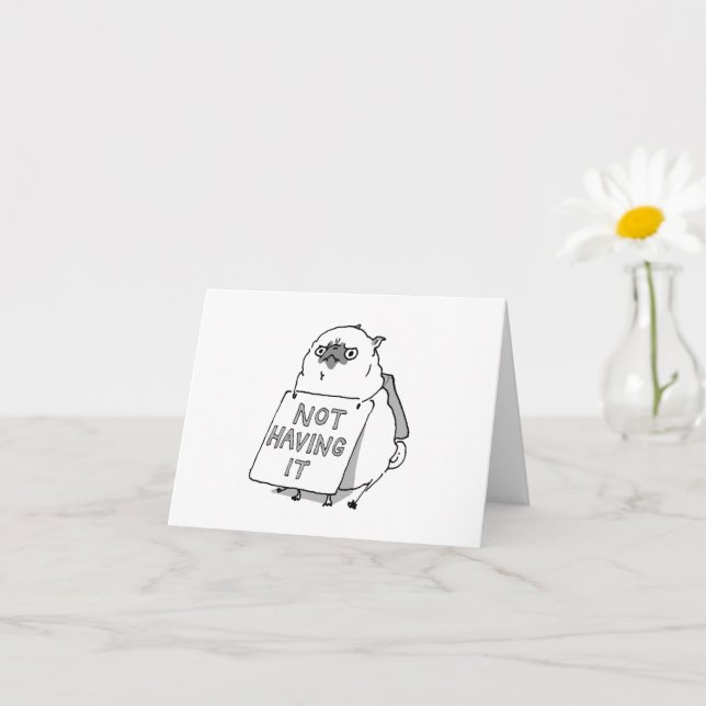 Carte de pug en colère n'ayant pas ça (Petite plante)