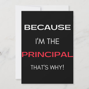Carte De Remerciements Because I'm The Principal That's Why