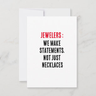 Carte De Remerciements Bijoux : Nous faisons des déclarations, pas seulem