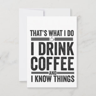 Carte De Remerciements C'est ce que je fais Je bois Café Funny Caféine