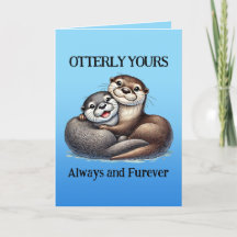 Cute Otterly VOS Toujours et Furever