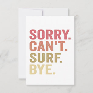 Carte De Remerciements Désolé Can't Surf Bye Funny Surfers Surfboards Cad