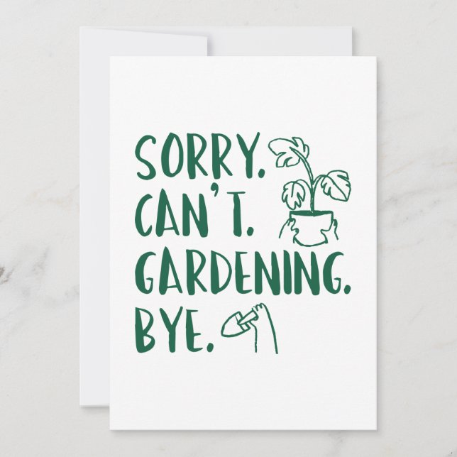 Carte De Remerciements Désolé . Je ne peux pas. Jardinage. Au revoir. (Devant)