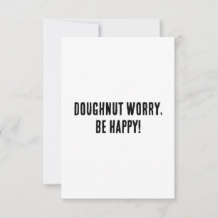 Carte De Remerciements Doughnut, inquiet, sois heureux !