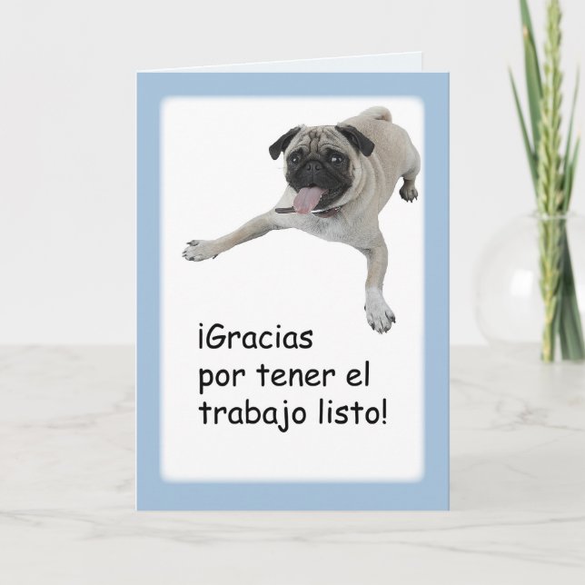 Carte De Remerciements Espagnol bien fait du travail merci, chien de (Devant)