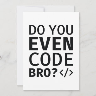 Carte De Remerciements Est-ce que vous codez même Bro