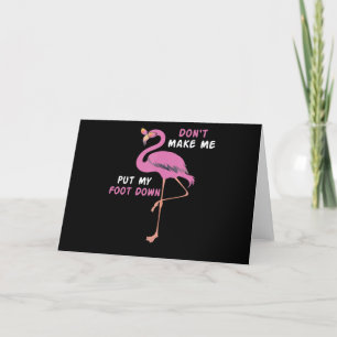 Carte De Remerciements Flamingo   Flamingo With Glasses Dont Make Me Put
