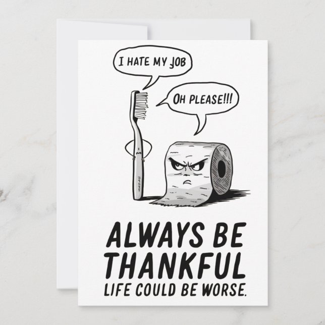 Carte De Remerciements I hate my job | Oh please!!! Always be thankful (Devant)