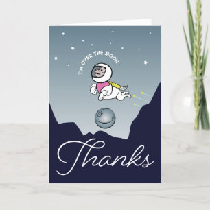 Carte De Remerciements I'm Over the Moon Dog in Space