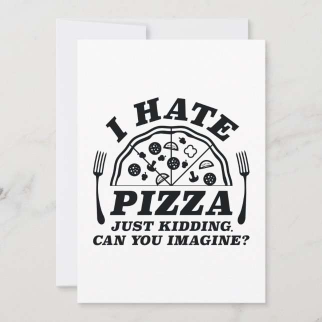 Carte De Remerciements Je déteste la pizza, je plaisante, pouvez-vous ima (Devant)