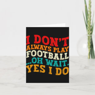 Carte De Remerciements Je ne joue pas toujours au football Oh attends oui