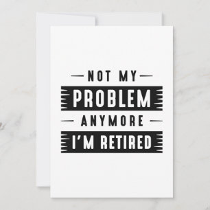 Carte De Remerciements Je ne suis plus à la retraite