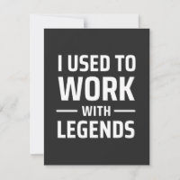 Je Travaillais Avec Des Légendes