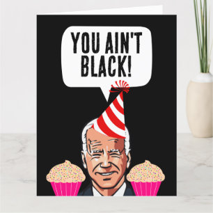 CARTE DE REMERCIEMENTS JOE BIDEN FUNNY ANNIVERSAIRE VOUS N'ÊTES PAS NOIRS