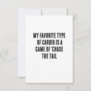 Carte De Remerciements Mon type préféré de cardio est un jeu de "chasser 