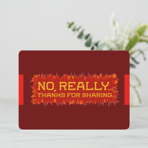 Carte De Remerciements Pas vraiment de remerciements pour le partage