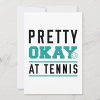 Pretty Ok At Tennis