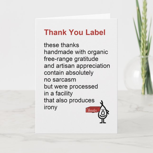 Carte De Remerciements Thank You Label - a funny Thank You poem (Devant)