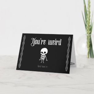 Carte De Remerciements Tu es bizarre, ne me laisse jamais... Goth Valenti