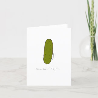Carte De Remerciements Tu es un peu comme une grosse dill