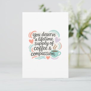 Carte De Remerciements Vous méritez une vie de café et de compassion