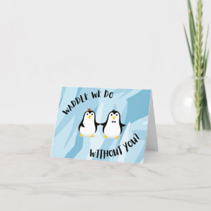 Carte De Remerciements Waddle We Do Without You - Pun Farewell Card