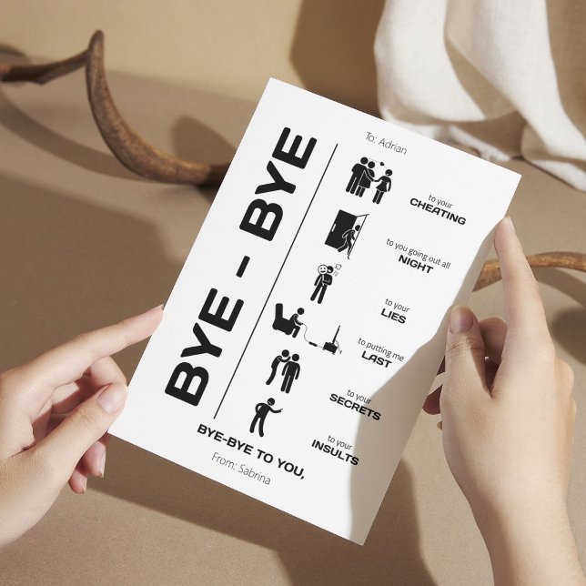 Carte de rupture Bye Bye (Use this Bye Bye Breakup card when you know it's time to call it quits.)