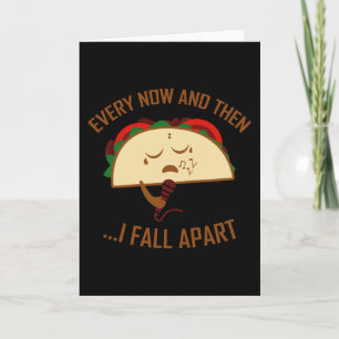 Carte De Temps En Temps Et Puis Je Tombe En Dehors Taco
