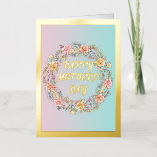 Carte De Vacances Métallisée Pastel et couronne florale Mère's Day Gold