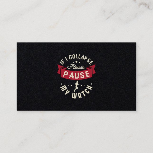 Carte De Visite 28.If I Collapse Please Pause My Watch (Devant)