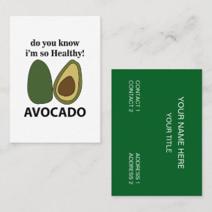 Carte De Visite Avocado Savez-vous que je suis si saine Avocado