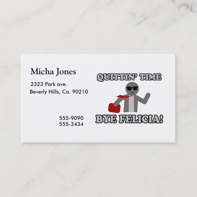 Carte De Visite Bye Felicia de temps de Quittin (Devant)