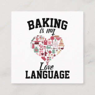 Carte De Visite Carré Baking Is My Love Language - Funny Baker