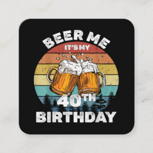 Carte De Visite Carré Bière pour moi, c'est mon 40e anniversaire