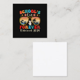 Carte De Visite Carré C'est la fin de l'école pour toujours Enseignant r