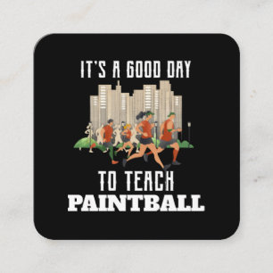 Carte De Visite Carré C'est une bonne journée pour apprendre le Paintbal