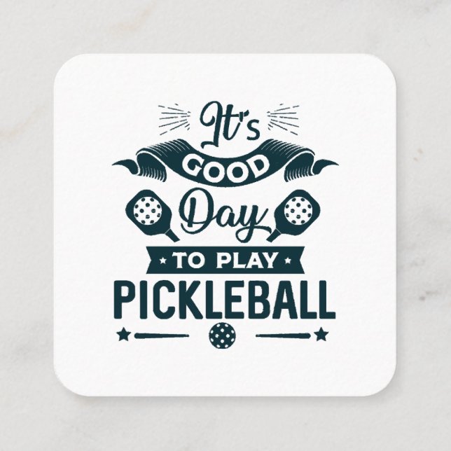 Carte De Visite Carré C'est une bonne journée pour jouer au Pickleball (Dos)
