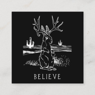 Carte De Visite Carré Croyez que Jackalope Cryptid Rabbit Bunny Vêtemen