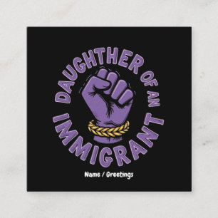 Carte De Visite Carré Fier fille d'un immigrant qui embrasse le patrimoi