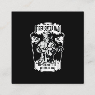 Carte De Visite Carré Firefighter Papa With Courage Lifestyle With Pride