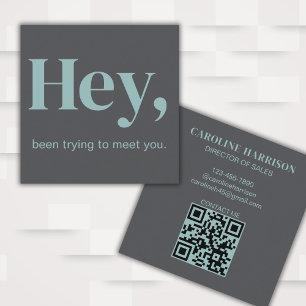 Carte De Visite Carré Hey Moderne Minimaliste Gras Coloré QR Code Gris