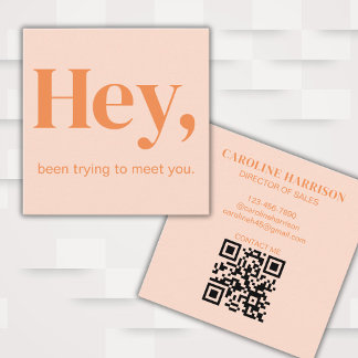Carte De Visite Carré Hey Moderne Minimaliste Gras Coloré QR Code Peach