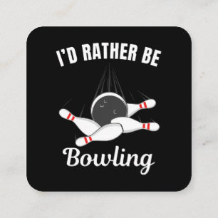 Carte De Visite Carré Je préférerais faire du bowling