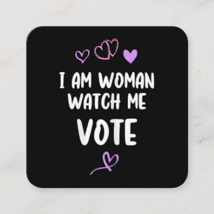 Carte De Visite Carré Je Suis Une Femme Qui Me Regarde Voter