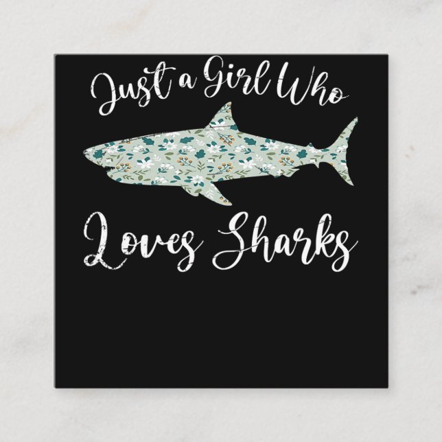 Carte De Visite Carré Just Girl Who Loves Sharks (Devant)